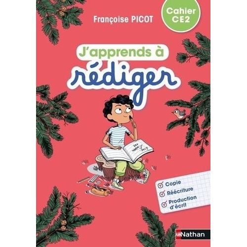 Français Ce2 Cahier D'activités J'apprends À Rédiger