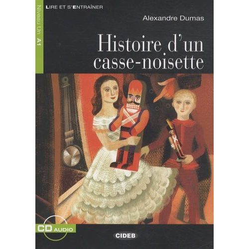 Histoire D'un Casse-Noissette - (1 Cd Audio)