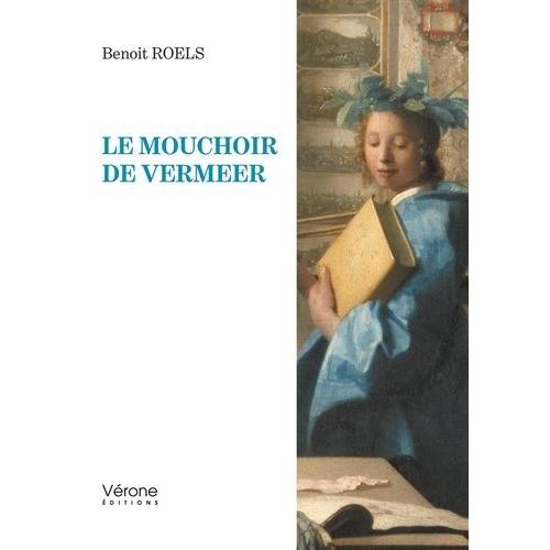 Le Mouchoir De Vermeer