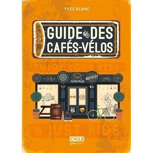 Le Guide Des Cafés-Vélos