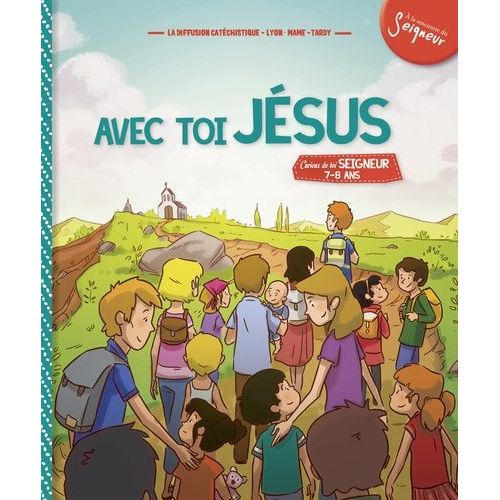 Avec Toi Jésus - 7-8 Ans