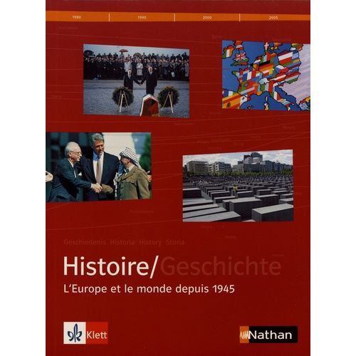 Histoire/Geschichte - L'europe Et Le Monde Depuis 1945