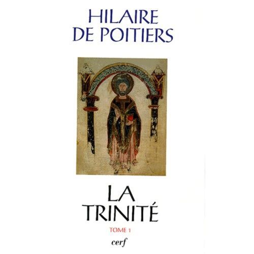 La Trinite - Tome 1, Livres I-Iii