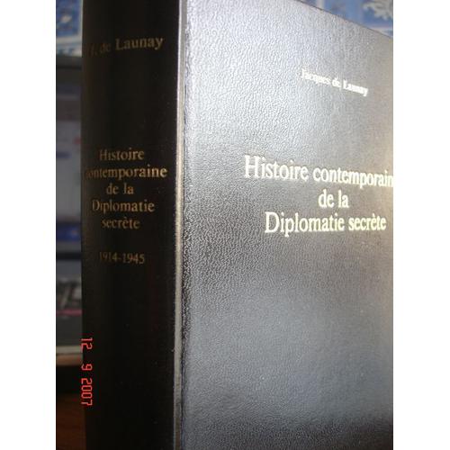 Histoire Contemporaine De La Diplomatie Secrete.1914-1945