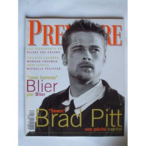 Premiere  N° 227 : Brad Pitt Son Péché Capital. Blier.Morgan Freeman.Andy Garcia. Michelle Pfeiffer