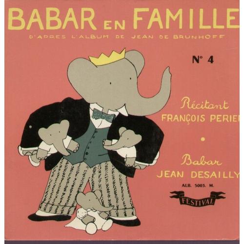 Babar En Famille No 4 (Livre Disque) D'après L'album De Jean De Brunhoff