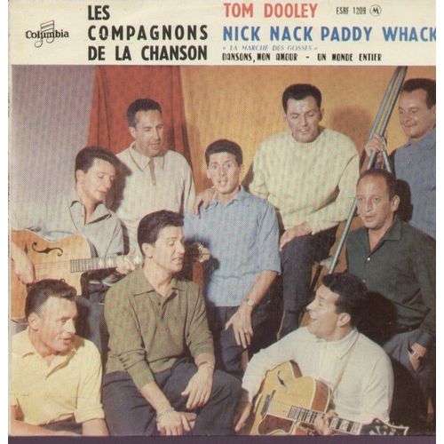 Tom Dooley - Nick Nack Paddy Whack (Vian) - Dansons Mon Amour - Un Monde Entier
