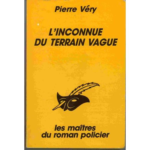 L'inconnue Du Terrain Vague