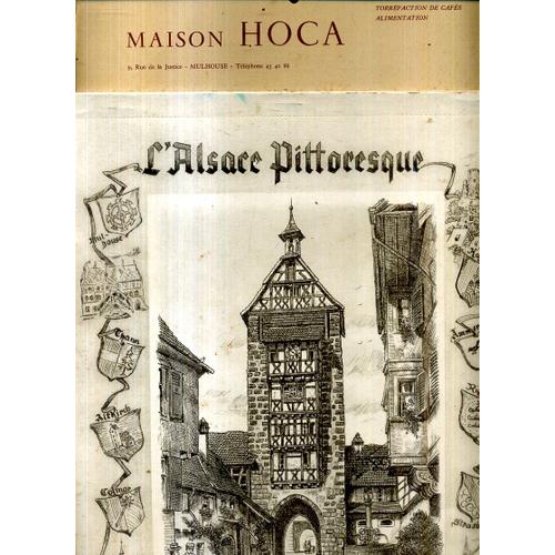 Calendrier L Alsace Pittoresque 1959 Maison Hoca Mulhouse Dessins De Jules Klippstiehl Format 24 Cm Sur 34 Cm 13 Planches