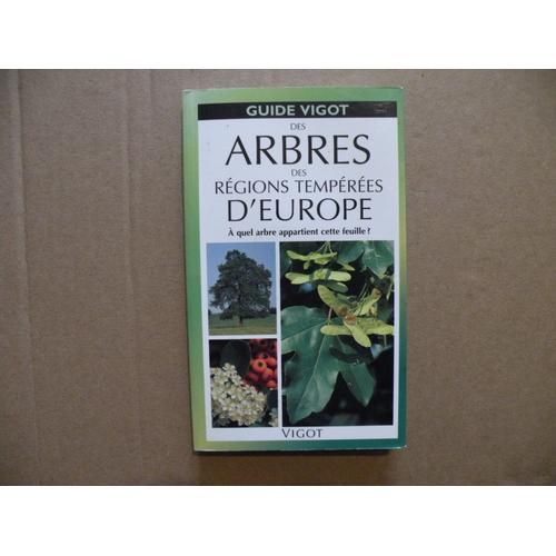 Brade Guide Vignot Des Arbres Des Régions Tempérées D'europe De Bruno P. Kremer - 1998