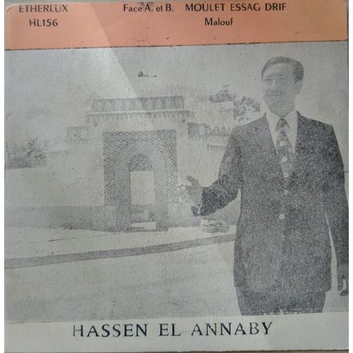 Hassen El Annaby– Moulet Essag Drif (Vinyle 45 Tours)