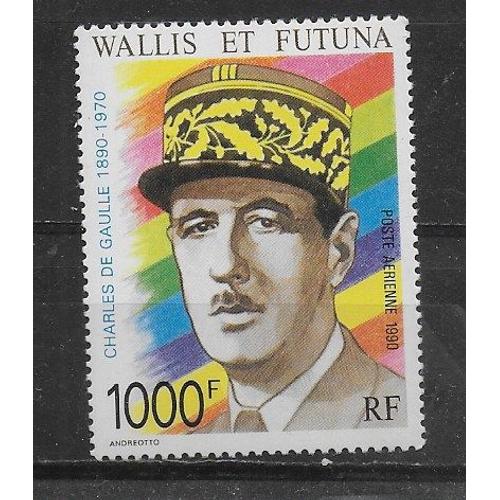 Wallis Et Futuna Poste Aerienne 1990 : Centenaire De La Naissance Du Général Charles De Gaulle : Portrait En Uniforme : Timbre À 1000 F. Neuf ** Cote 31 Euros