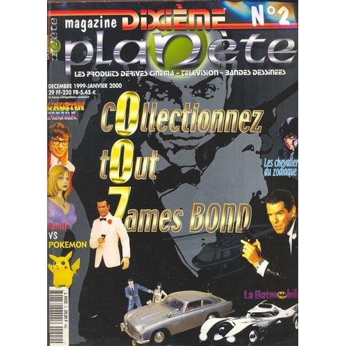 Dixieme Planete  N° 2 : Collectionnez Tout James Bond