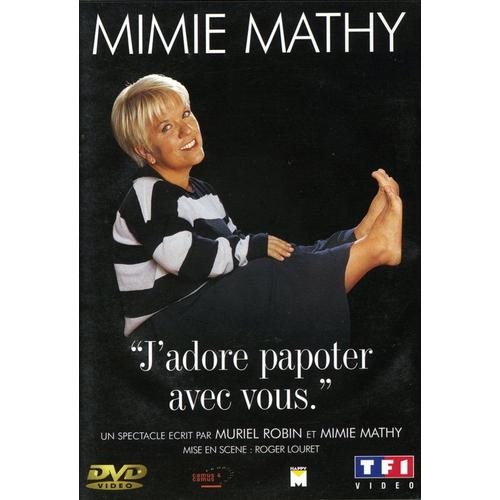 Mimie Mathy - J'adore Papoter Avec Vous