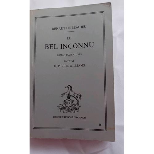 Le Bel Inconnu/ Renaut De Beaujeu