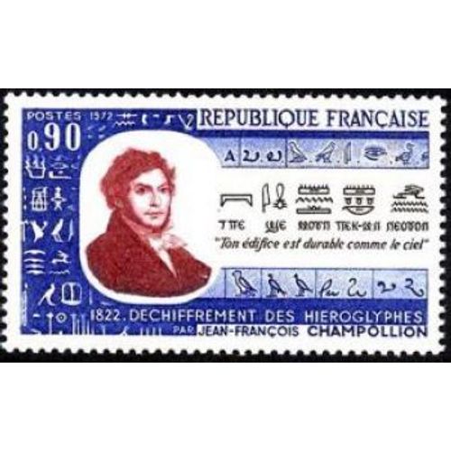 Timbre France 1972, Oblitéré - Déchiffrement Des Hiéroglyphes Par Jean François Champollion - 0.90 Yt1734