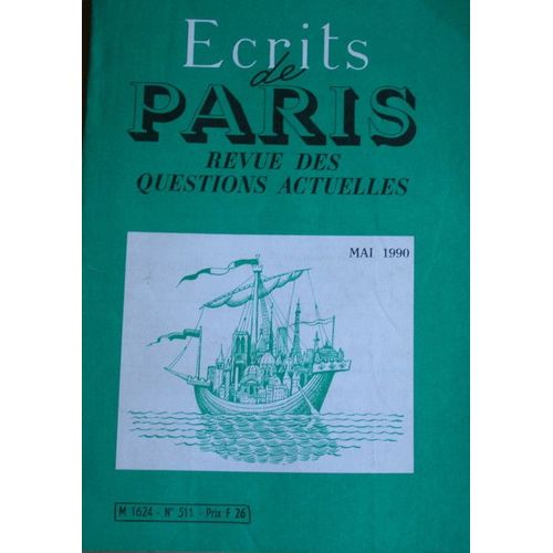 Ecrits De Paris, Revue Des Questions Actuelles  N° 511