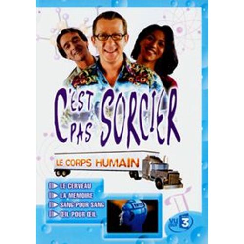 C'est Pas Sorcier - Le Corps Humain