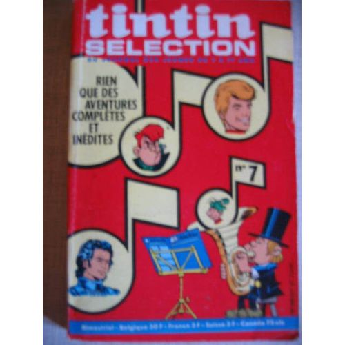 Tintin Selection Des Super-Jeunes De 7 A 77 Ans:Rein Que Dzs Aventures Completes Et Inedites