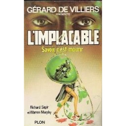 L'implacable 2 Savoir C'est Mourir