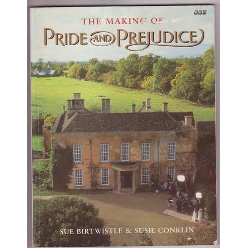 The Making Of Pride And Prejudice