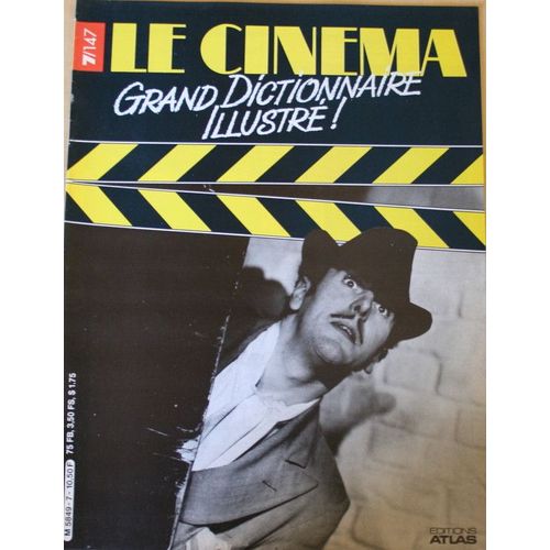 Le Cinema Grand Dictionnaire Illustré, Atlas Fascicule  N° 7