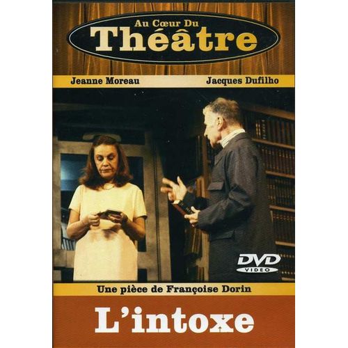 L'intoxe - Au Coeur Du Théatre