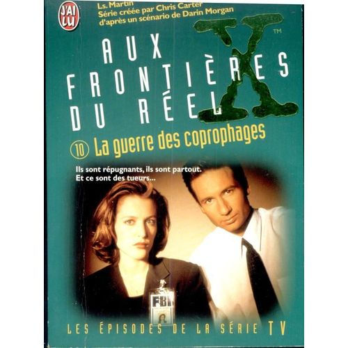 The X Files Tome 10 - La Guerre Des Coprophages