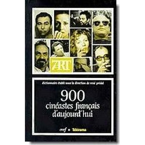 900 Cinéastes Français D'aujourd'hui - Dictionnaire