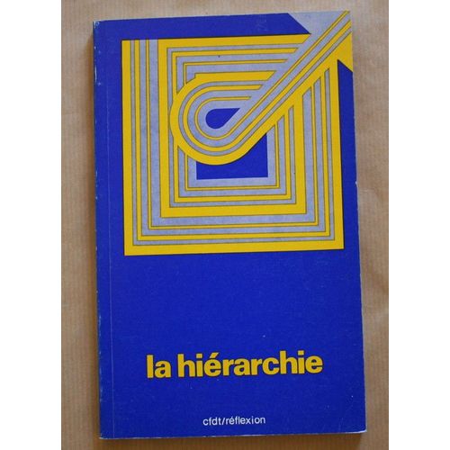 Cfdt / Reflexion  N° 0 : La Hiérarchie