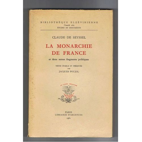 La Monarchie De France Et Deux Autres Fragments Politiques