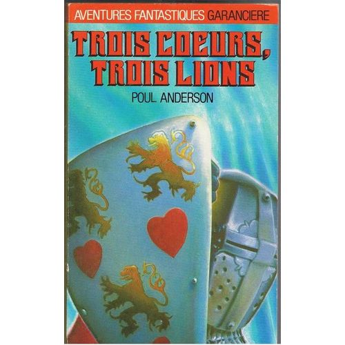 Trois Coeurs, Trois Lions