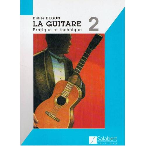 La Guitare Vol. 2, Pratique Et Technique