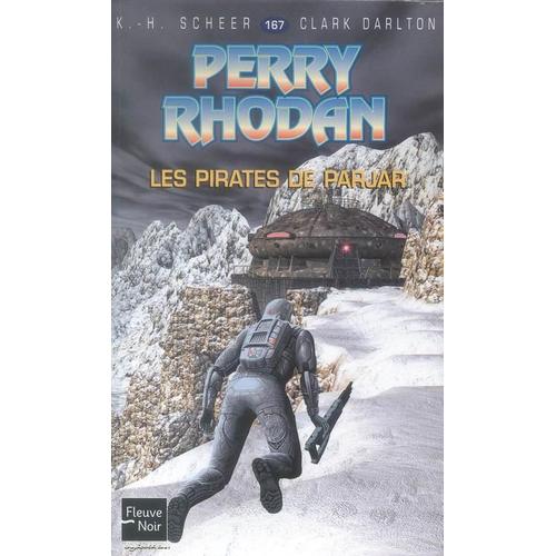 Les Pirates De Parjar - Perry Rhodan N° 167