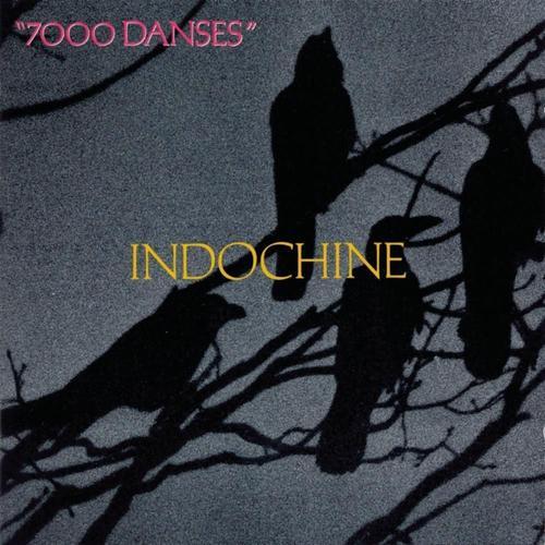 7000 Danses - Indochine