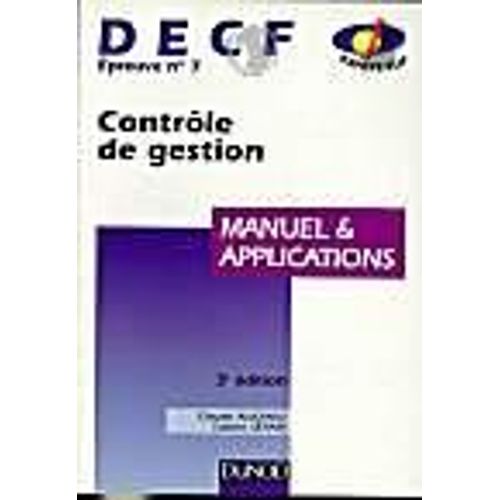 Decf, Manuel & Applications Tome 7 - Contrôle De Gestion
