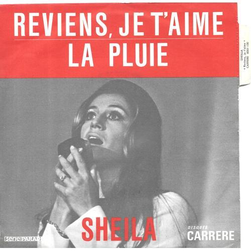 Sheila : Reviens, Je T Aime / La Pluie [Vinyle 45 Tours 7"] 1970 / Avec Languette