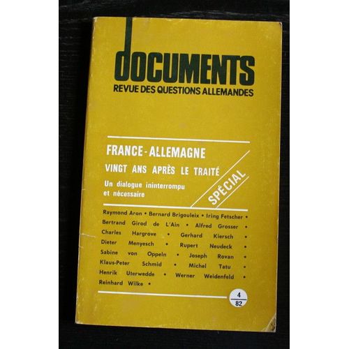 Documents, Revue Des Questions Allemandes  N° 4 : France-Allemagne : 20 Ans Après Le Traité