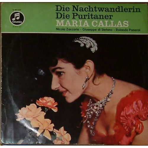 Maria Callas  Die Nachtwendlerin - Die Puritaner