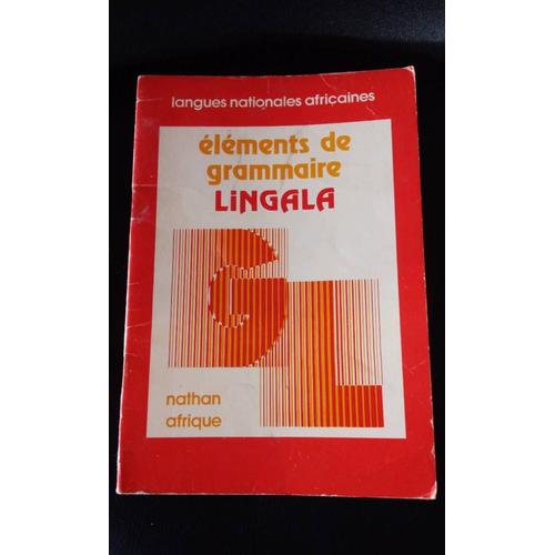 Éléments De Grammaire Lingala Langues Nationales Africaines Nathan Afrique : Rare!