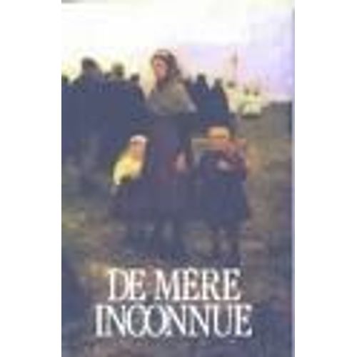 De Mère Inconnue