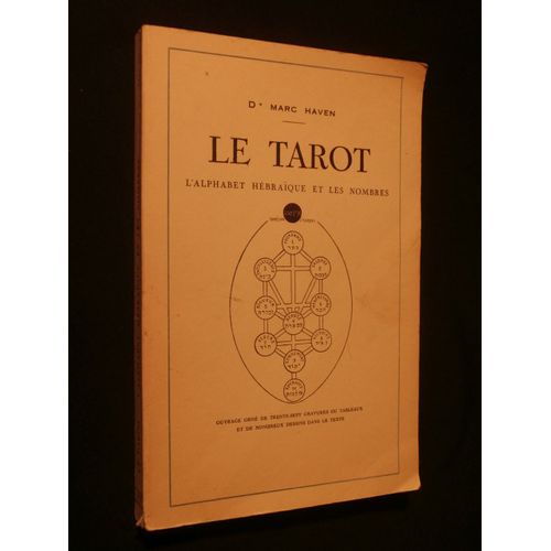 Le Tarot, L'alphabet Hébraïque Et Les Nombres