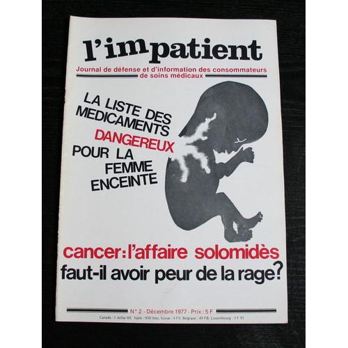 Impatient (L')  N° 2 : Médicaments Dangereux Pour Femmes Enceintes