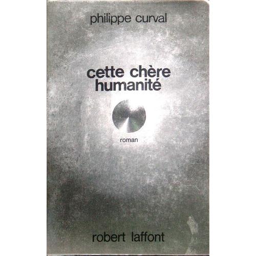 Cette Chère Humanité