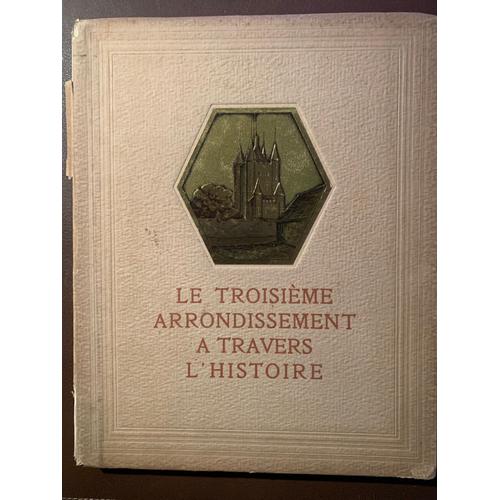 Le Troisième Arrondissement À Travers L'histoire