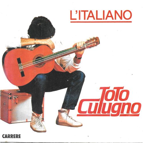 Toto Cutugno : L Italiano / Sara' [Vinyle 45 Tours 7"] 1983
