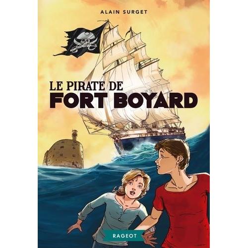 Fort Boyard Tome 5 - Le Pirate De Fort Boyard