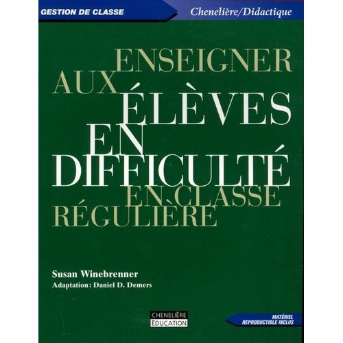 Enseigner Aux Élèves En Difficulté En Classe Régulière