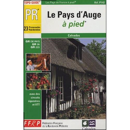 Le Pays D'auge À Pied - Calvados