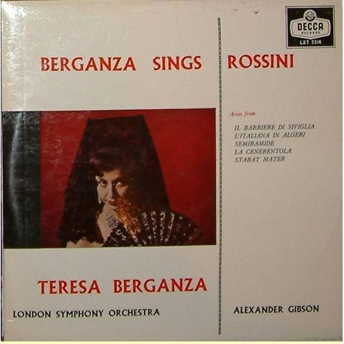 Theresa Berganza Sings / Il Barberie Di Seviglia / L'italiana In Algeri / Semiramide / La Cenerentola / Stabat Mater